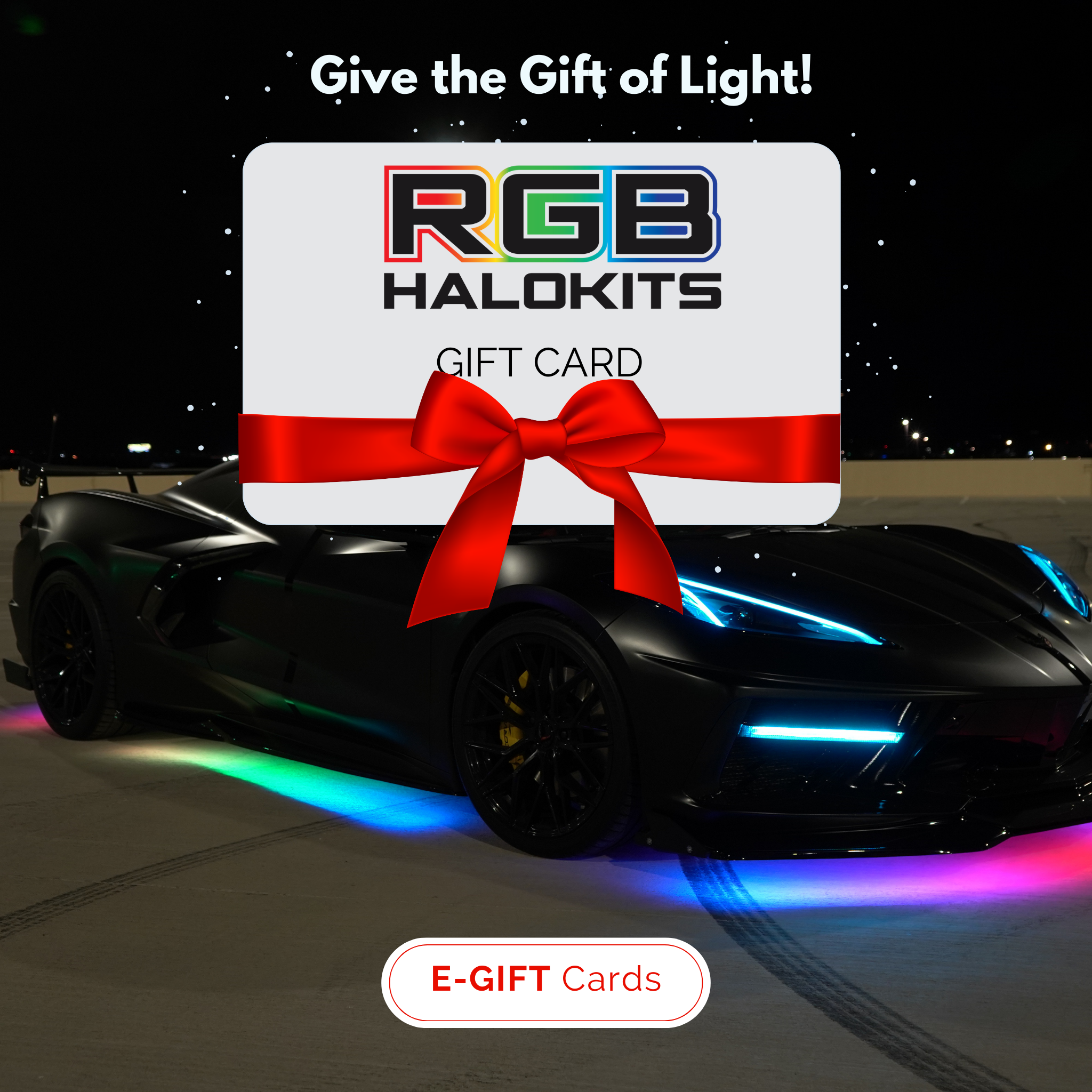 Gift Card – Custom Multicolor LED Lighting by RGB Halo Kits